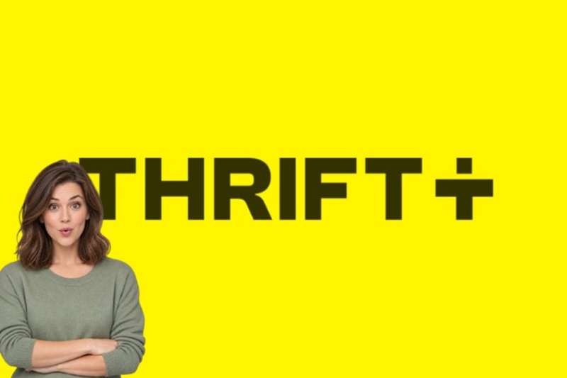 Thrift+ Explained: What to Know Before You Buy or Sell
